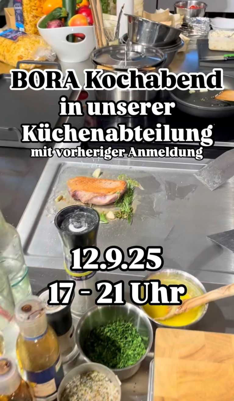 Einladung zum BORA Kochevent bei Möbel Rudolf in Schlüchtern am 12. September 2025 von 17 bis 21 Uhr. Mit vorheriger Anmeldung.